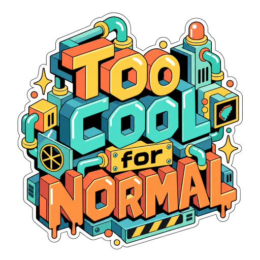 Too Cool for Normal