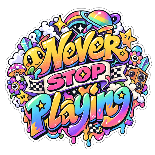 Never Stop Playing