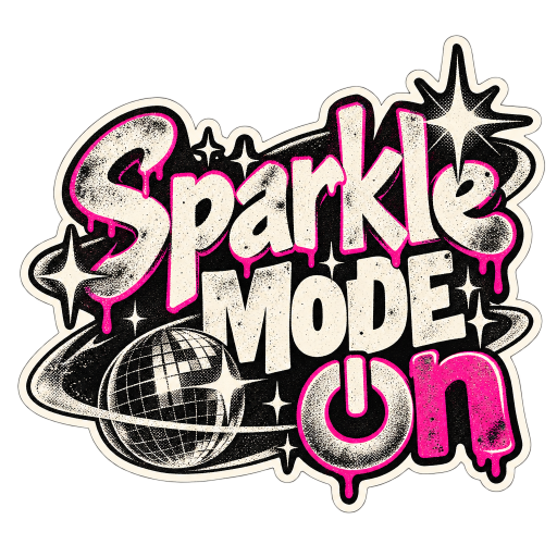 Sparkle Mode On