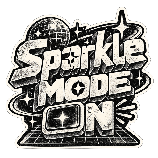 Sparkle Mode On