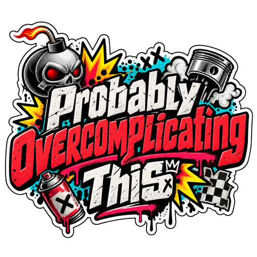 Probably Overcomplicat…